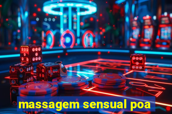 massagem sensual poa